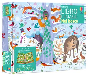Nel bosco. Ediz. illustrata. Con puzzle da 100 tessere - Kirsteen Robson - Libro Usborne 2024, Libro e puzzle | Libraccio.it