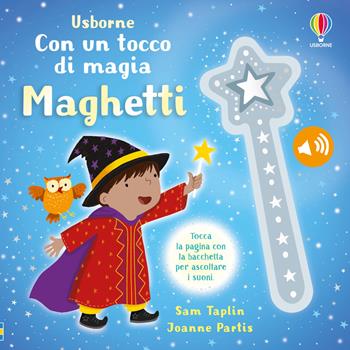 Maghetti - Sam Taplin - Libro Usborne 2024, Con un tocco di magia | Libraccio.it