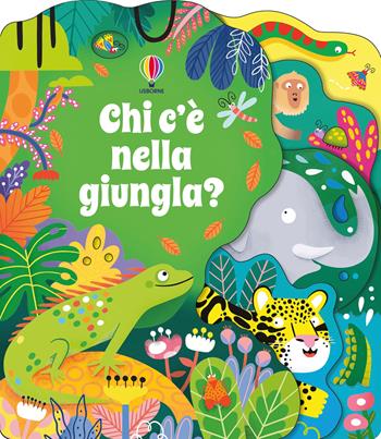 Chi c'è nella giungla? Ediz. a colori - Alice Beecham - Libro Usborne 2025 | Libraccio.it