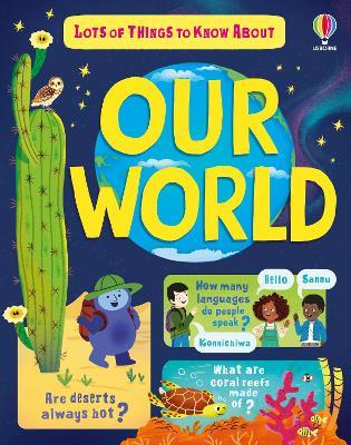 Lots of things to know about our world. Ediz. italiana - James Maclaine - Libro Usborne 2026 | Libraccio.it