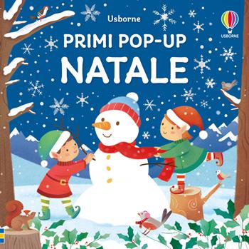 Natale. Ediz. illustrata - Fiona Watt - Libro Usborne 2024, Primi pop-up | Libraccio.it