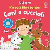 Cani e cuccioli. Ediz. a colori