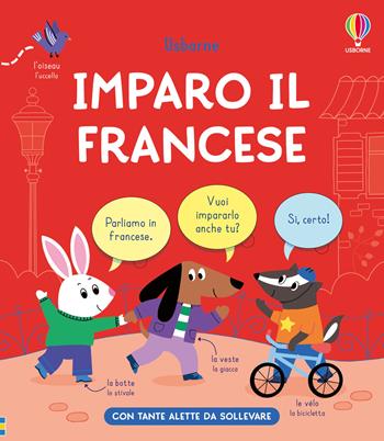 Imparo il francese. Ediz. a colori - Alice Beecham - Libro Usborne 2025, Imparo le lingue | Libraccio.it