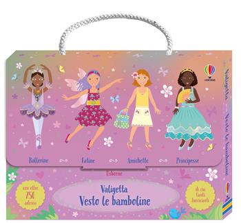 Valigetta Vesto le bamboline. Con adesivi. Ediz. illustrata. Vol. 1: Ballerine-Fatine-Amichette-Principesse - Fiona Watt - Libro Usborne 2025, Valigette Usborne | Libraccio.it