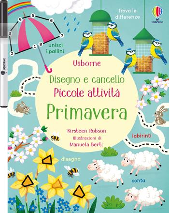 Primavera. Ediz. illustrata - Kirsteen Robson - Libro Usborne 2025, Disegno e cancello. Piccole attività | Libraccio.it