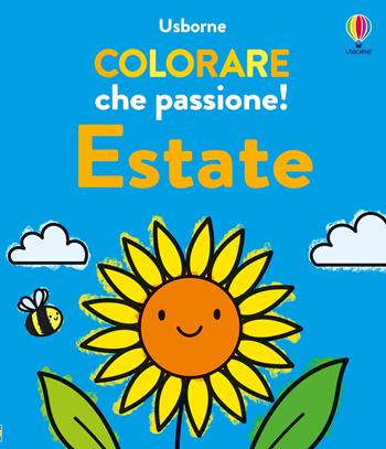Estate. Ediz. illustrata - Alice James - Libro Usborne 2025, Colorare che passione! | Libraccio.it