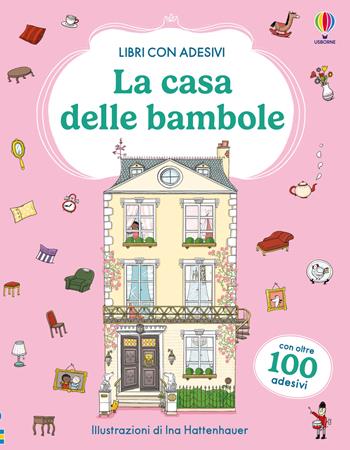 La casa delle bambole. Con adesivi. Ediz. a colori - Anna Milbourne - Libro Usborne 2025 | Libraccio.it