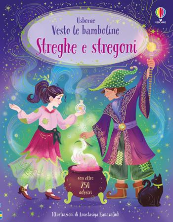 Streghe e stregoni. Con adesivi. Ediz. a colori - Fiona Watt - Libro Usborne 2025, Vesto le bamboline | Libraccio.it