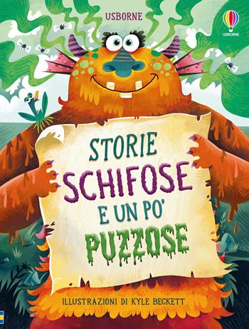 Storie schifose e un po' puzzose. Ediz. illustrata - Lara Bryan, Sam Baer - Libro Usborne 2025 | Libraccio.it