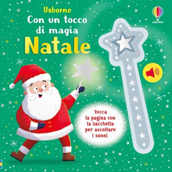 Natale. Ediz. a colori - Sam Taplin - Libro Usborne 2025, Con un tocco di magia | Libraccio.it