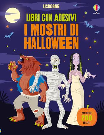 Mostri di Halloween. Con adesivi. Ediz. a colori - Louie Stowell - Libro Usborne 2025, Libri con adesivi. A partire da 5 anni | Libraccio.it