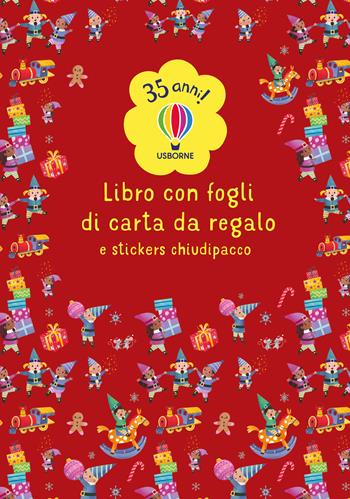 Libro carta da regalo con stickers 2025  - Libro Usborne 2025 | Libraccio.it