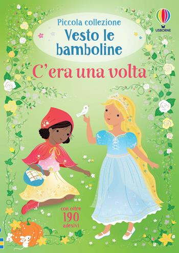 C'era una volta. Con adesivi. Ediz. a colori - Fiona Watt - Libro Usborne 2026, Vesto le bamboline. Piccola collezione | Libraccio.it