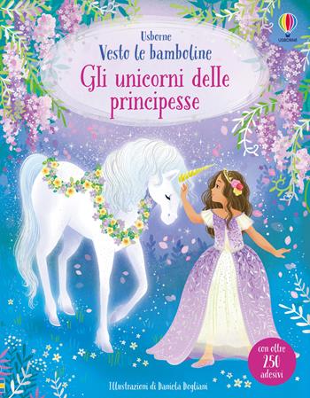 Gli unicorni delle principesse. Con adesivi. Ediz. a colori - Fiona Watt - Libro Usborne 2026, Vesto le bamboline | Libraccio.it