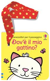 Dov'è il mio gattino? Ediz. a colori