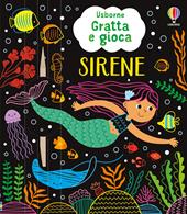 Sirene. Ediz. illustrata. Con stilo di legno