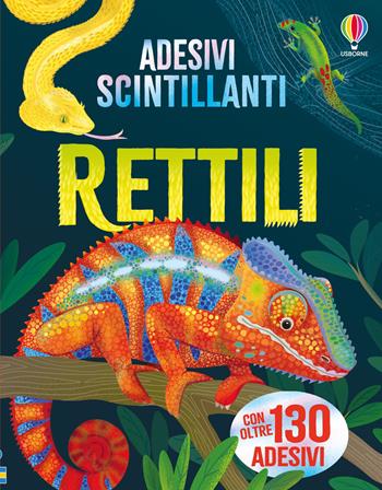 Rettili. Con adesivi. Ediz. illustrata - Micaela Tapsell - Libro Usborne 2026, Adesivi scintillanti | Libraccio.it