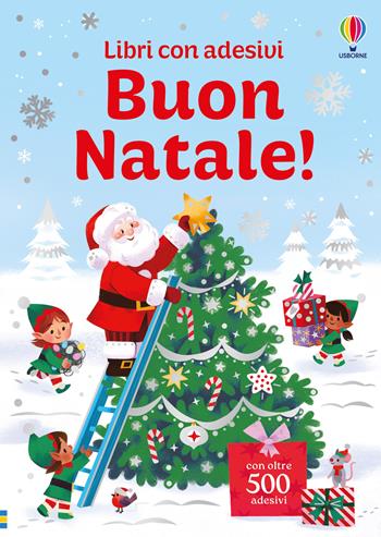 Buon Natale! Ediz. a colori - Jessica Greenwell - Libro Usborne 2026, Libri con adesivi. A partire da 3 anni | Libraccio.it