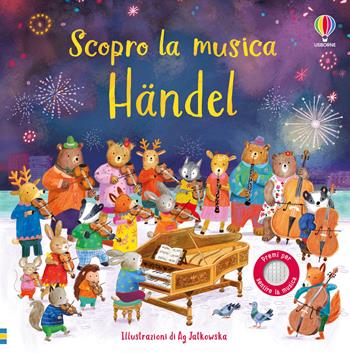 Handel. Ediz. illustrata - Sam Taplin, Anthony Marks - Libro Usborne 2026, Scopro la musica | Libraccio.it