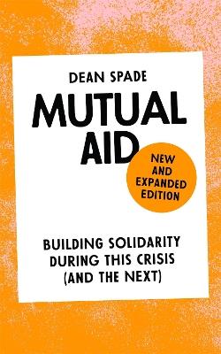 Mutual Aid - Dean Spade - Libro Verso Books | Libraccio.it