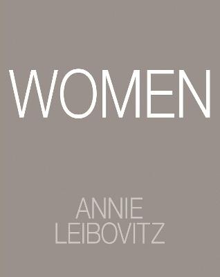 Annie Leibovitz. Women  - Libro Phaidon 2025 | Libraccio.it