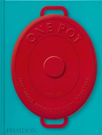 One pot - Amandine Bernardi - Libro Phaidon 2025 | Libraccio.it
