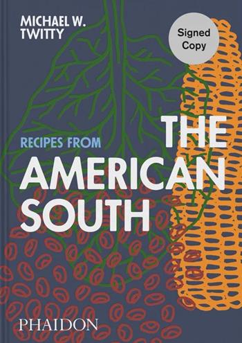 Recipes from the American South - Michael W. Twitty - Libro Phaidon 2025 | Libraccio.it