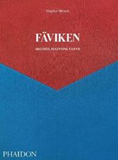 Fäviken 4015. Days, beginning to end