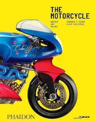 The motorcycle. Design, art, desire. Ediz. illustrata - Charles M. Falco, Ultan Guilfoyle - Libro Phaidon 2020 | Libraccio.it