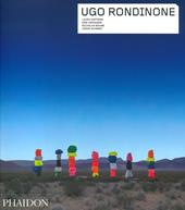 Ugo Rondinone. Ediz. a colori