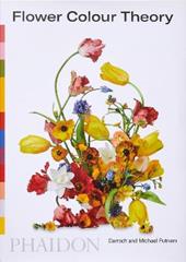 Flower color theory. Ediz. a colori