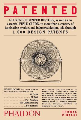 Patented. Ediz. illustrata - Thomas Rinaldi - Libro Phaidon 2021 | Libraccio.it