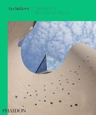 Architizer: the world's best architecture 2020. Ediz. a colori  - Libro Phaidon 2021 | Libraccio.it
