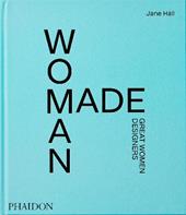 Woman made. Great women designers