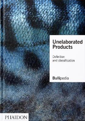 Unelaborated products  - Libro Phaidon 2021, Cucina | Libraccio.it
