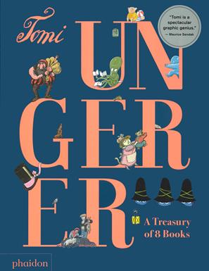A treasury of 8 books. Ediz. a colori - Tomi Ungerer - Libro Phaidon 2022, Libri per bambini | Libraccio.it