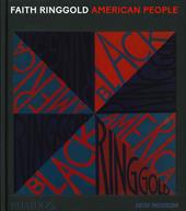 Faith Ringgold. American people. Ediz. a colori