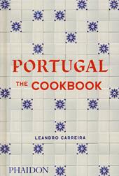 Portugal. The cookbook. Ediz. illustrata