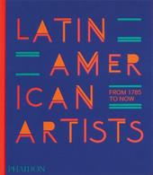 Latin American artists. From 1785 to now