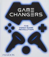 Game changers. The video game revolution