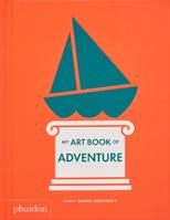 My art book of adventure - Shana Gozansky - Libro Phaidon 2023 | Libraccio.it