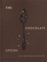 The The chocolate spoon. Italian sweets from the silver spoon  - Libro Phaidon 2023 | Libraccio.it
