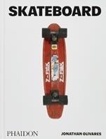 Skateboard - Jonathan Olivares - Libro Phaidon 2024 | Libraccio.it