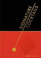 Signature cocktails - Amanda Schuster - Libro Phaidon 2023 | Libraccio.it