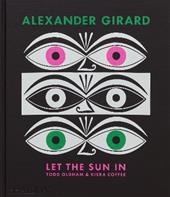 Alexander Girard. Let the sun in