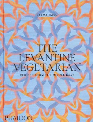 The levantine vegetarian, recipes from the middle east - Salma Hage - Libro Phaidon 2024 | Libraccio.it