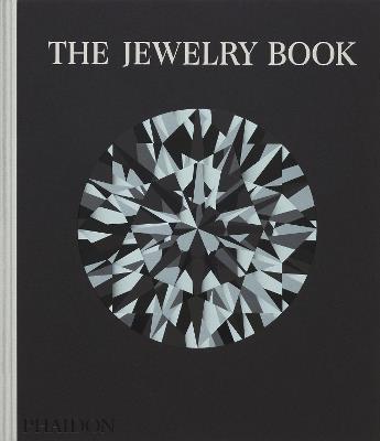 The jewelery book - Melanie Grant - Libro Phaidon 2025 | Libraccio.it