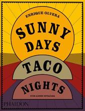 Sunny days, taco nights