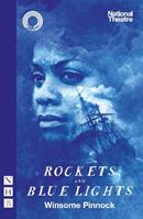 Rockets and Blue Lights - Winsome Pinnock - Libro Nick Hern Books, NHB Modern Plays | Libraccio.it