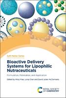 Bioactive Delivery Systems for Lipophilic Nutraceuticals  - Libro Royal Society of Chemistry, Soft Matter Series | Libraccio.it